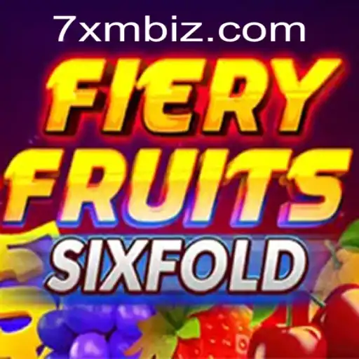 FieryFruitsSixFold: A Dazzling New Game Experience